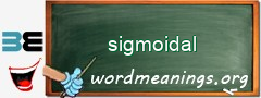 WordMeaning blackboard for sigmoidal